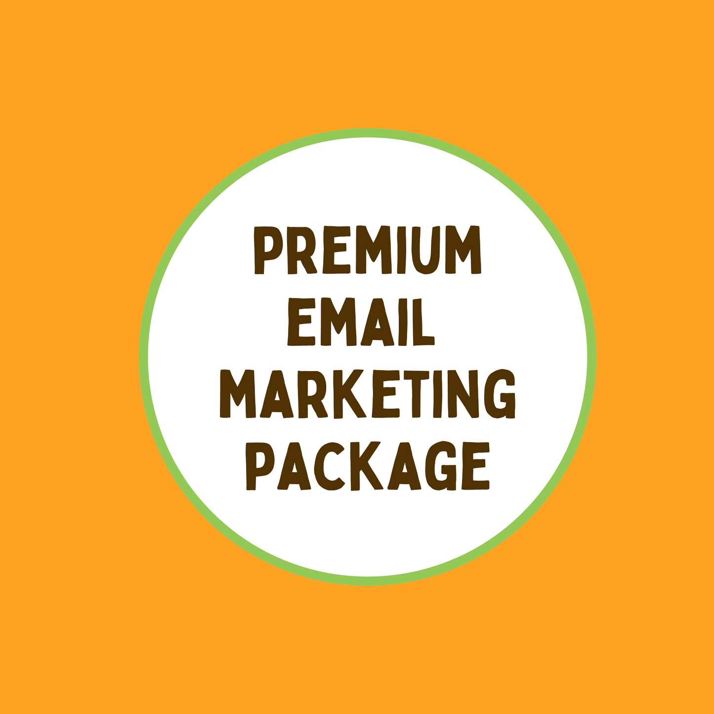 Premium Email Marketing Package