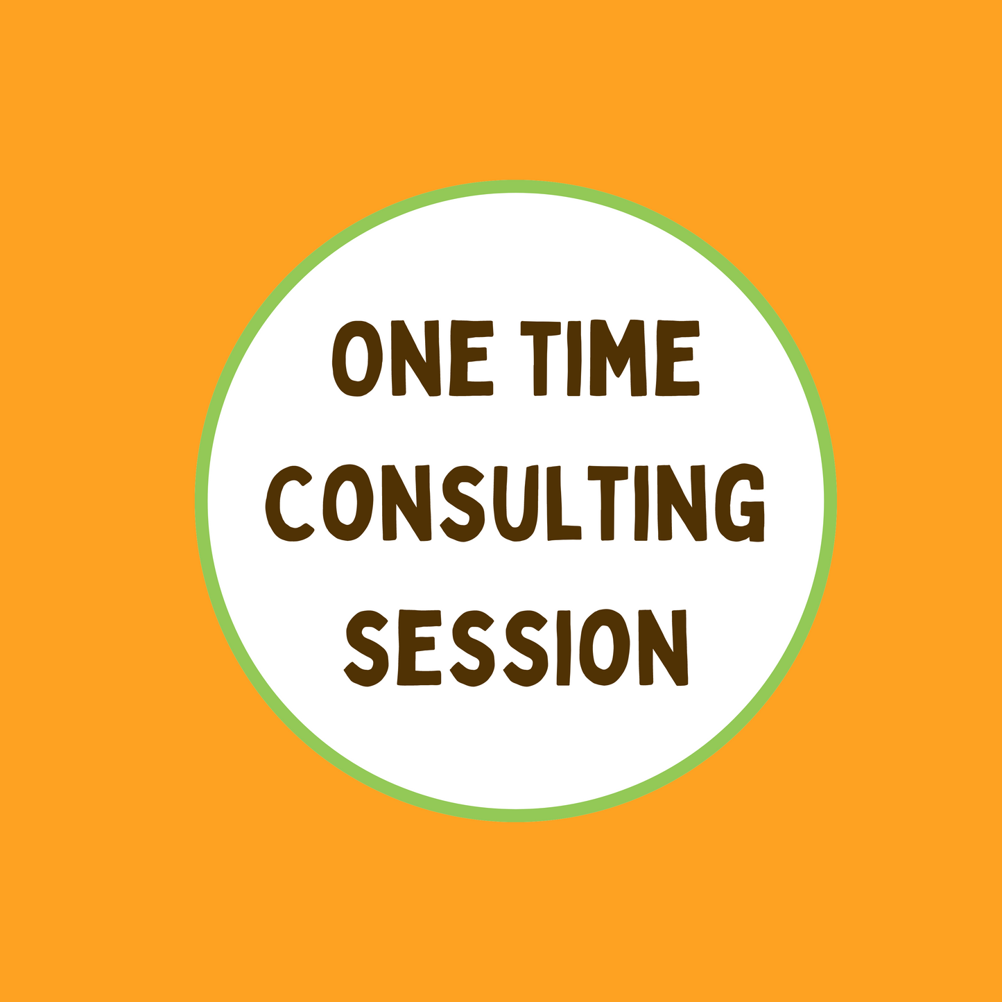 One Time Consulting Session